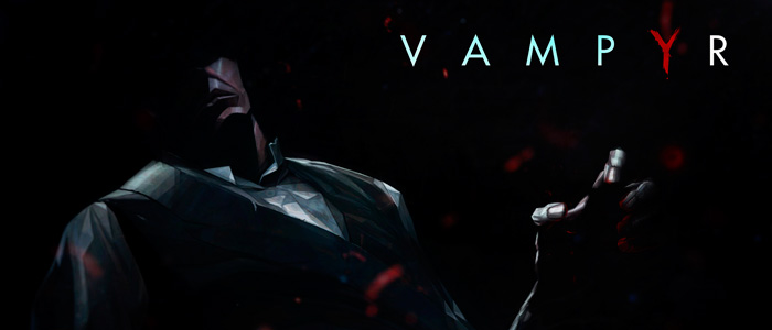 Трейлер Vampyr на E3 2016