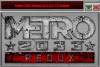 Metro 2033 Redux — трейнер для версии 1.0.0.3 (+8) iNvIcTUs oRCuS