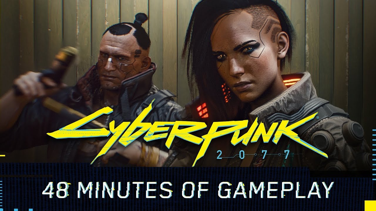 48 минут гемплея Cyberpunk 2077