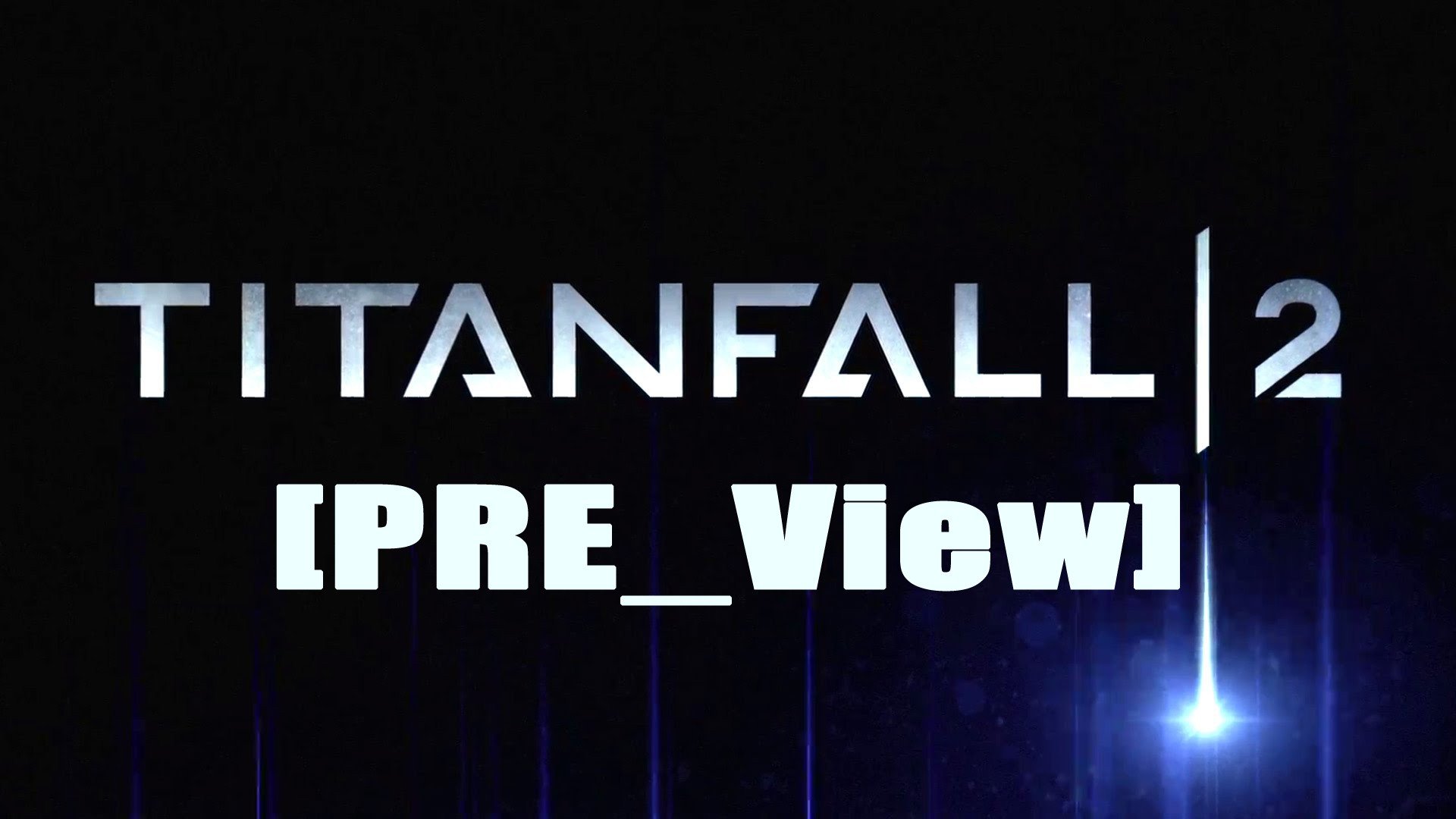 Превью Titanfall 2