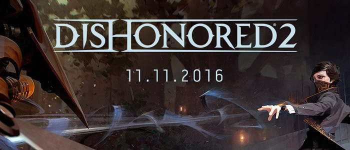 Анонсирована дата выхода Dishonored 2